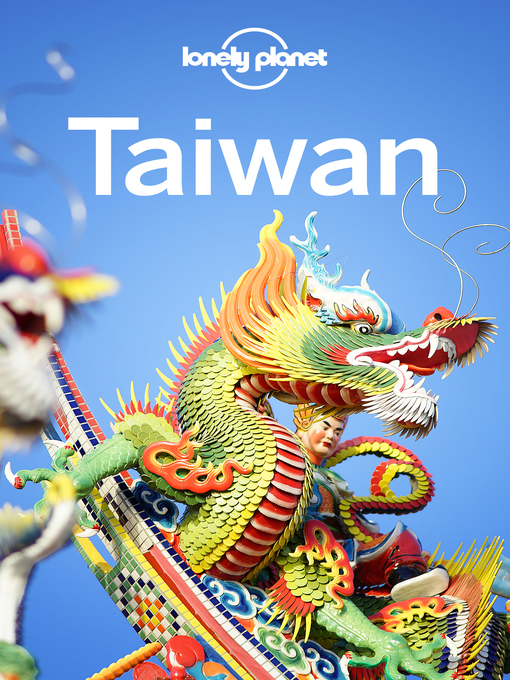 Title details for Lonely Planet Taiwan by Piera Chen - Wait list